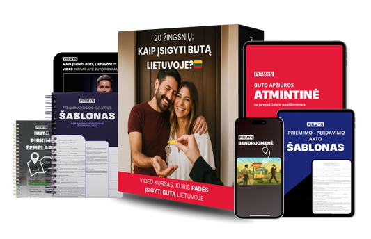 20 Žingsnių: Kaip įsigyti butą Lietuvoje?